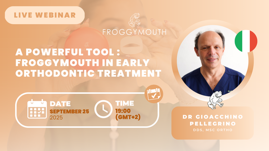 A powerful tool : FroggyMouth in early orthodontic treatment